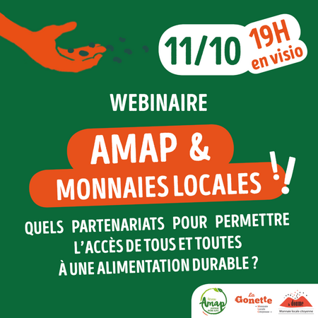 Webinaire « AMAP et monnaies locales : quels partenariats pour permettre l’accès de tous et toutes à une alimentation durable ? »